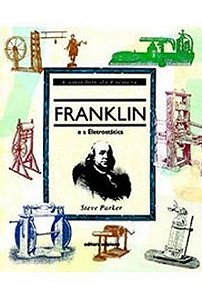 Franklin E A Eletrostatica Parker, Steve