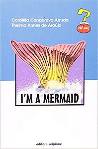 I'm a Mermaid Arruda, Cordelia Canabrava and Araujo, Thelma Annes de