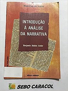 Introdução à Análide da Narrativa Benjamin Abdala Junior
