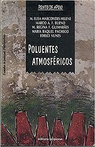 Poluentes Atmosféricos M. Elisa Marcondes Helene E Outros