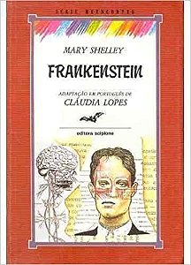 Frankenstein - Serie Reencontro Shelley, Mary
