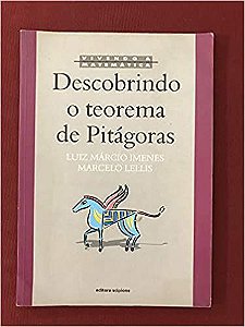 Pitagoras. Vivendo A Matematica Marcelo Lellis