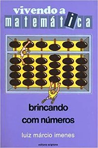 Vivendo A Matemática. Brincando Números Luiz Imenes
