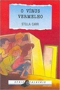 O Vírus Vermelho Carr, Stella