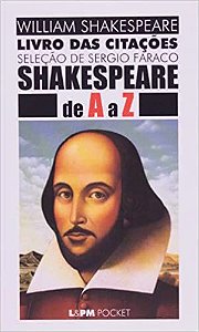 Shakespeare de A Z - livro das citações: 114 Shakespeare, William
