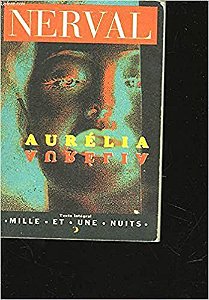 Aurelia. Inclui Pandora Nerval, Gerard de