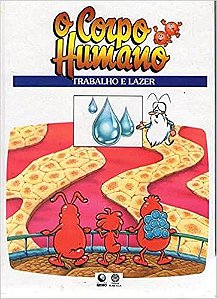 Corpo Humano _ Trabalho e Lazer Vários
