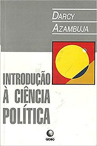 Introduçao A Ciencia Politica Azambuja Darcy