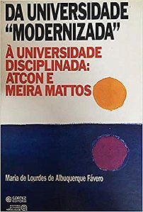 Da Universidade Modernizada Favero, Maria De Lourdes De Albuquerque