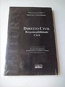 Direito Civil. Responsabilidade Civil - Volume 6 Rossi, Julio Cesar and Rossi, Maria P.