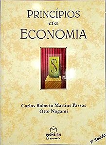 Princípios de Economia Carlos Roberto Martins Passos Otto Nogami