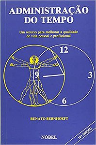 Administração do Tempo - USADO Bernhoeft, Renato