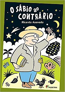 O Sábio ao Contrário Ricardo Azevedo