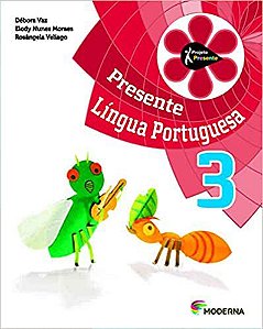 Projeto Presente. Língua Portuguesa. 3º Ano Débora Vaz