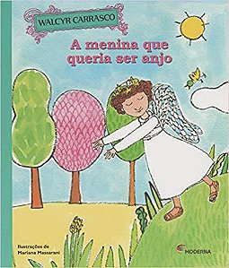 A Menina que Queria Ser Anjo Carrasco, Walcyr