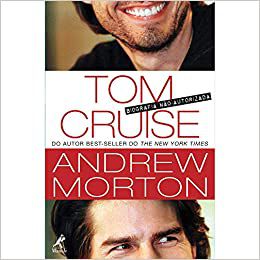 Tom Cruise: Biografia Não-Autorizada USADO Morton, Andrew