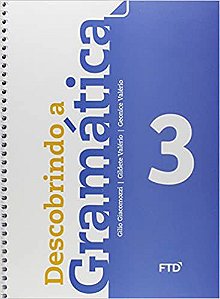 Descobrindo a Gramática - 3º ano Giacomozzi, Gilio; Valério, Gildete and Valério, Geonice