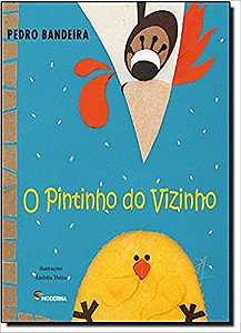 O Pintinho do Vizinho USADO Bandeira, Pedro