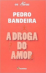 A Droga do Amor USADO Bandeira, Pedro