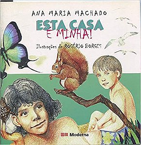 Esta Casa É Minha USADO Ana Maria Machado