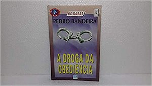 A Droga Da Obediência (Coleção Veredas) USADO Pedro Bandeira