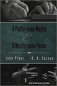 O Pastor Como Mestre, o Mestre Como Pastor