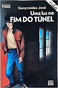 Uma Luz No Fim Do Tunel USADO Ganymedes Jose