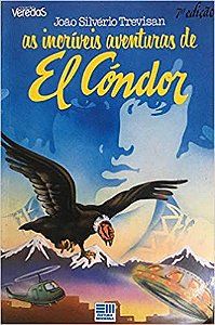 Incriveis Aventuras El Condor (c,veredas) USADO Trevisan, Joao Silverio