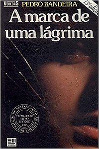 A Marca De Uma Lágrima USADO Pedro Bandeira