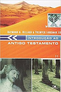Introdução ao Antigo Testamento - Dillard USADO