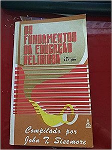 Os fundamentos da educação religiosa