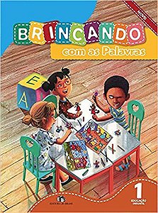 Brincando com as Palavras. Educação Infantil
