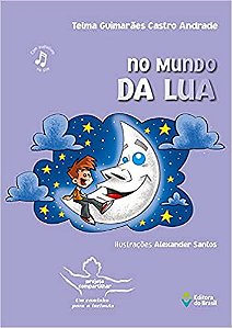 No mundo da lua USADO Andrade, Telma Guimarães Castro and Santos, Alexander