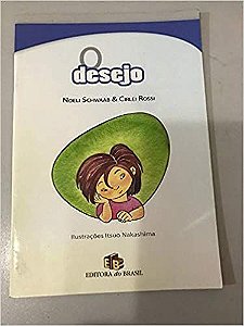 O Desejo - Coleção Valores Humanos USADO Rossi, Cirlei and Schwaab, Noeli