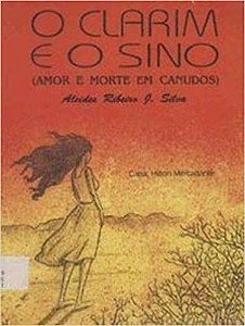O Clarim E O Sino. Silva, Alcides Ribeiro J.Da