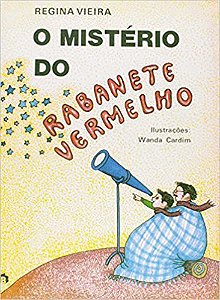 O Misterio Do Rabanete Vermelho * Vieira, Regina