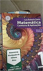 Matematica. Contexto e Aplicacoes 3 - Manual do Professor * Luiz Roberto Dante
