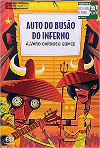 Auto do busão do inferno * Gomes, Álvaro Cardoso and Casal, Samuel