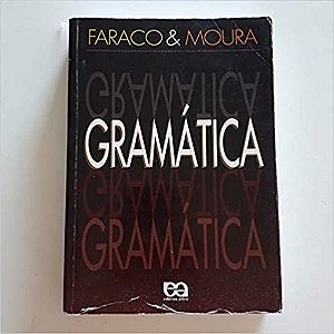 Gramatica - 2. Grau Moura, Francisco Faraco, Carlos Emilio