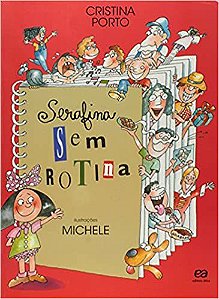 Serafina sem rotina USADO Porto, Cristina and Iacocca, Michele