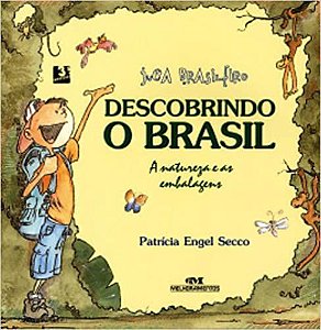 Juca Brasileiro. Descobrindo o Brasil USADO Patricia Secco