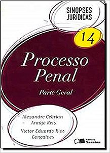 Sinopses Jurídicas. Processo Penal - Volume 14 USADO Reis, Alexandre Cebrian Araujo and Gonçalves, Victor Eduardo Rios
