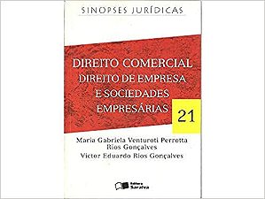 Direito Comercial , Direito de Empresa e Sociedades Empresárias - Col. Sinopses Jurídicas - Vol. 21 USADO