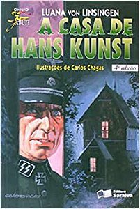 A casa de Hans Kunst USADO Linsingen, Luana Von and Chagas, Carlos