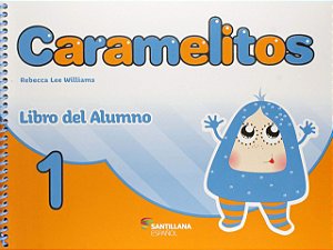 CARAMELITOS LIBRO DEL ALUMNO EDUCAÇÃO INFANTIL 1