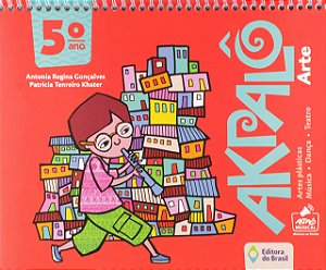 Akpalô. Arte. 5º Ano Antonia Regina Gonçalves