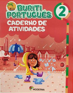 PROJETO BURITI PORTUGUÊS 2 ANO ENSINO FUNDAMENTAL CAD ATIV  ED 2018