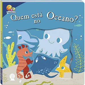 ESPIE COM OS AMIGUINHOS QUEM ESTÁ NO OCEANO
