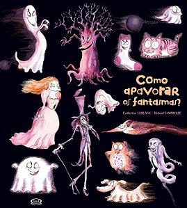 COMO APAVORAR OS FANTASMAS CATHERINE LEBLANC