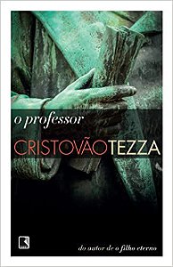 O professor USADO Tezza, Cristóvão